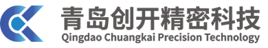 Qingdao Chuangkai Precision Technology
